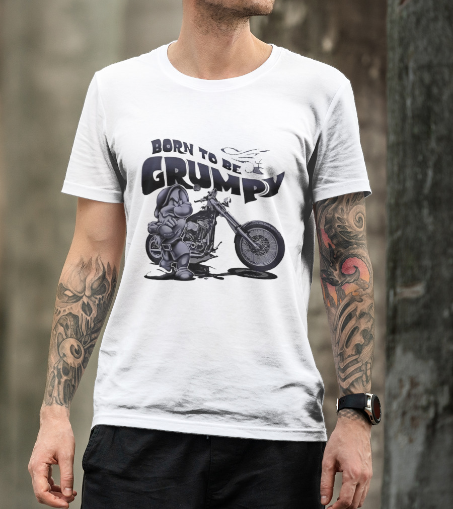 Born To Be Grumpy Motorcycle Rider T-Shirt