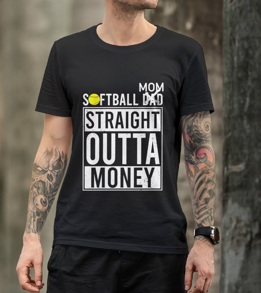 Softball Mom Straight Outta Money T-Shirt