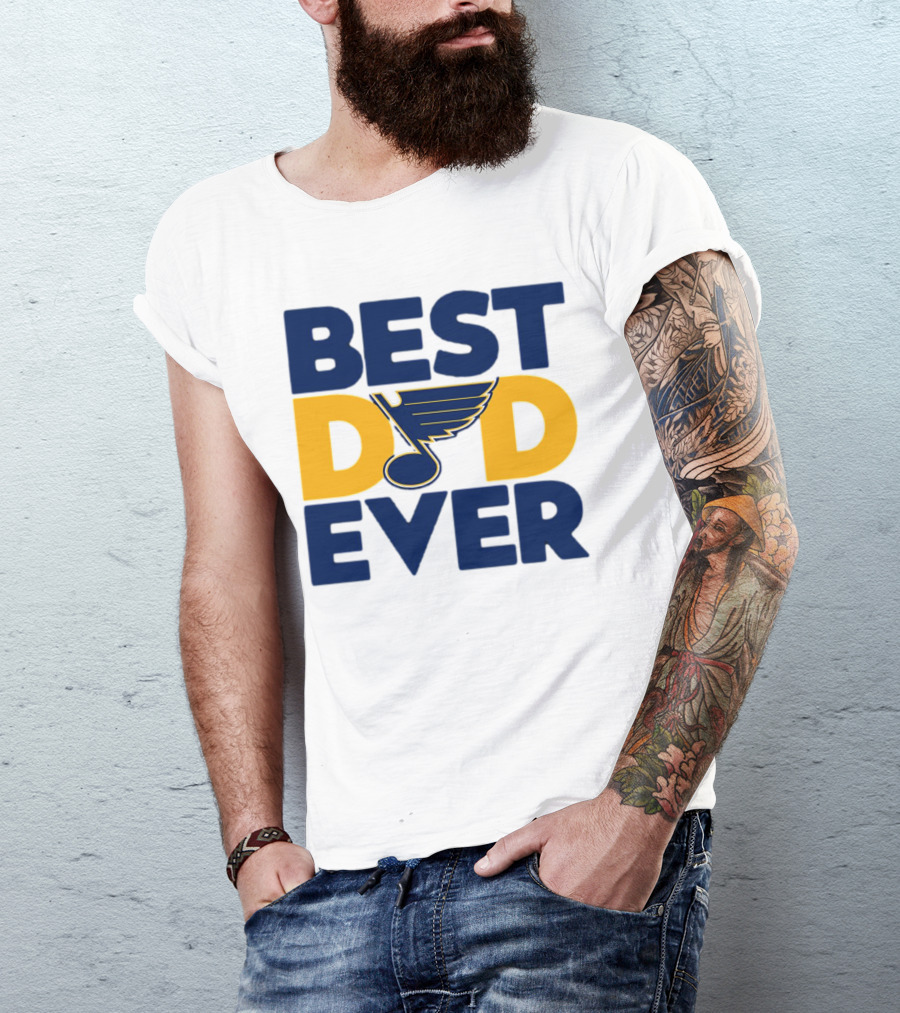 Best Dad Ever St. Louis Blues NHL T-Shirt