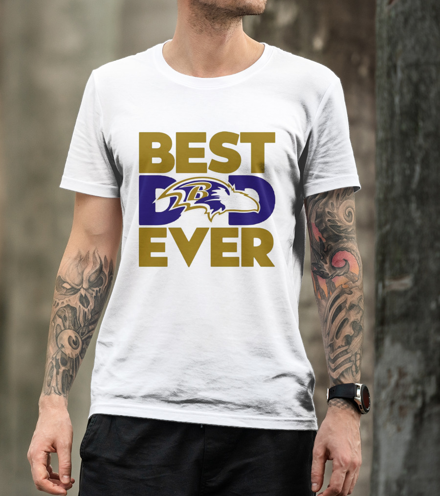 Best Dad Ever NFL Baltimore Ravens T-Shirt