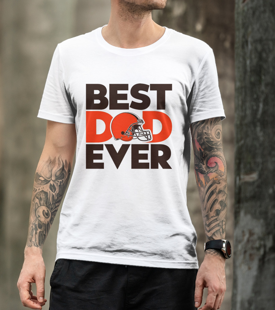 Best Dad Ever Cleveland Browns NFL Football Helmet T-Shirt