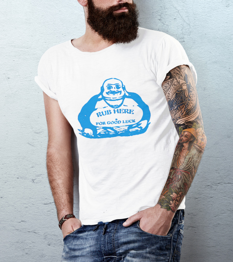 Missy Pantone Rub Here For Good Luck Buddha T-Shirt