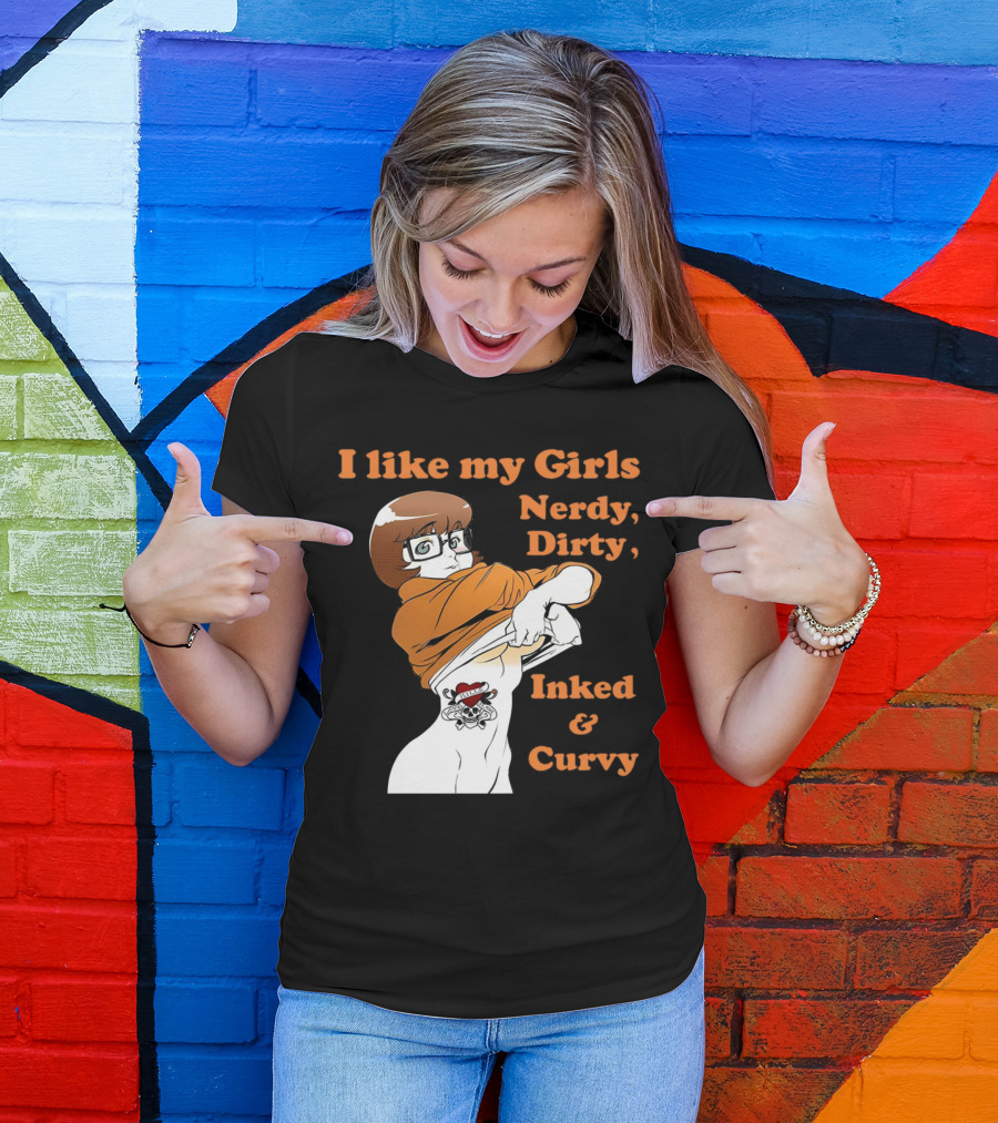 Velma Dinkley I Like My Girls Nerdy Dirty Inked And Curvy Tattoo T-Shirt
