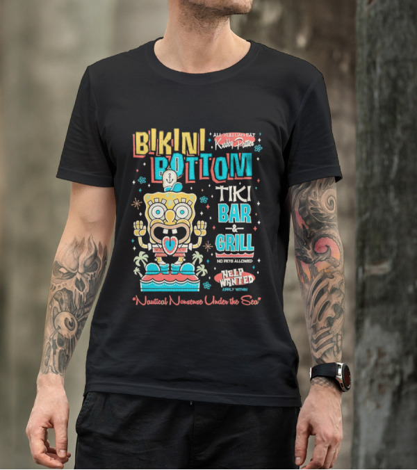Bikini Bottom Tiki Bar And Grill Nautical Nonsense Under The Sea Help Wanted SpongeBob SquarePants Krabby Patties T-Shirt