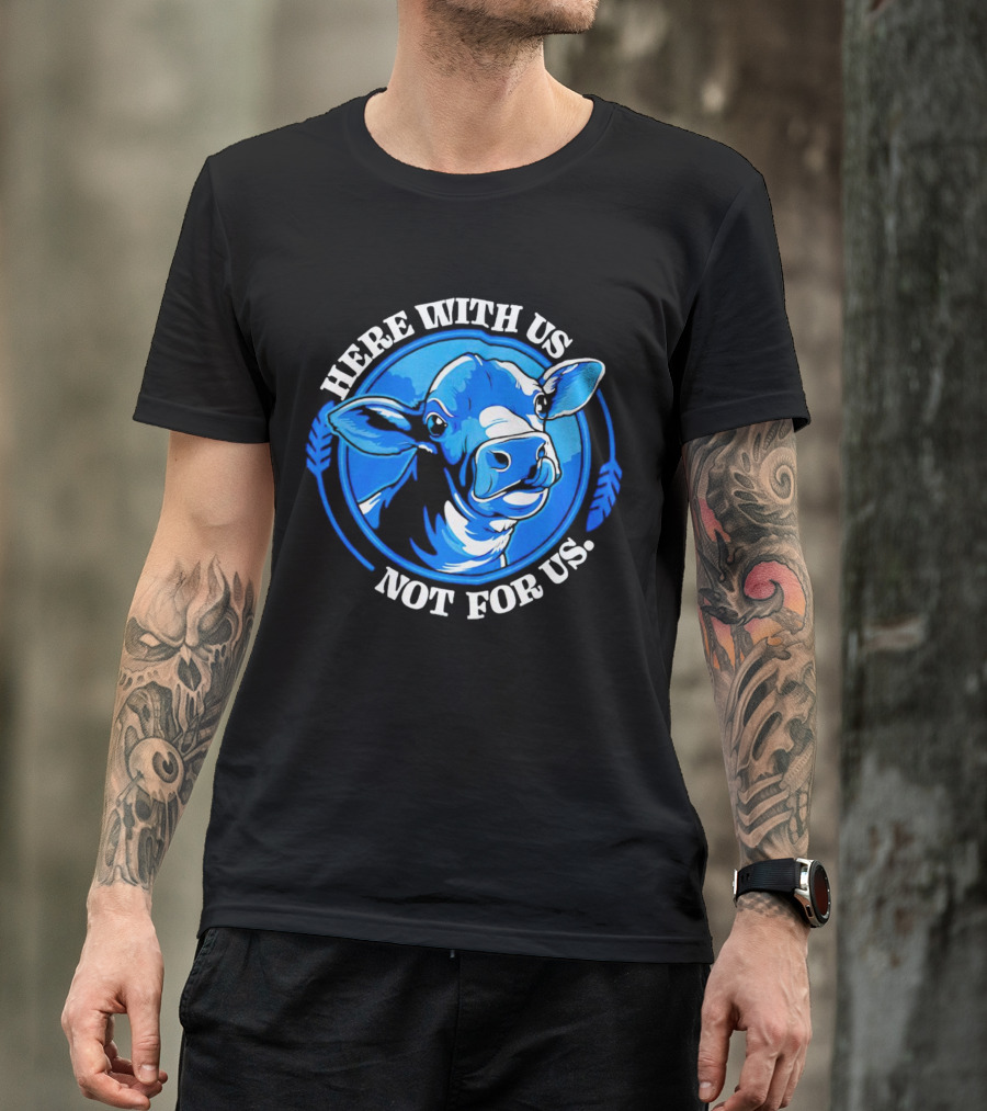 Here With Us Not For Us Blue Cow Circle T-Shirt