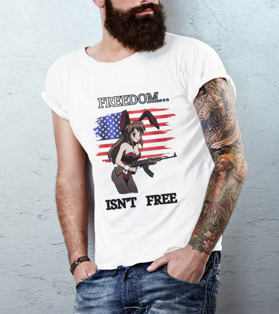 FREEDOM ISN'T FREE Bunny Girl With Gun And American Flag T-Shirt