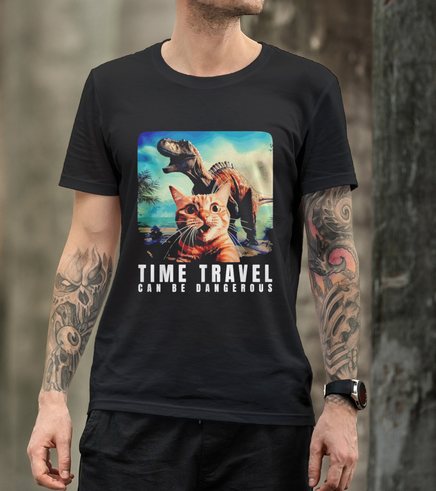 Time Travel Cat With Dinosaur Adventure Can Be Dangerous T-Shirt