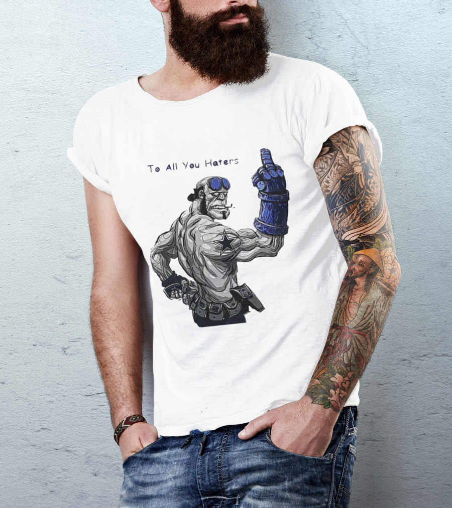 Dallas Cowboys To All You Haters Biker Gesture T-Shirt