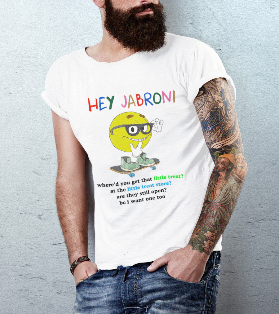 Hey Jabroni Little Treat Little Treat Store Skateboard Sunglasses T-Shirt