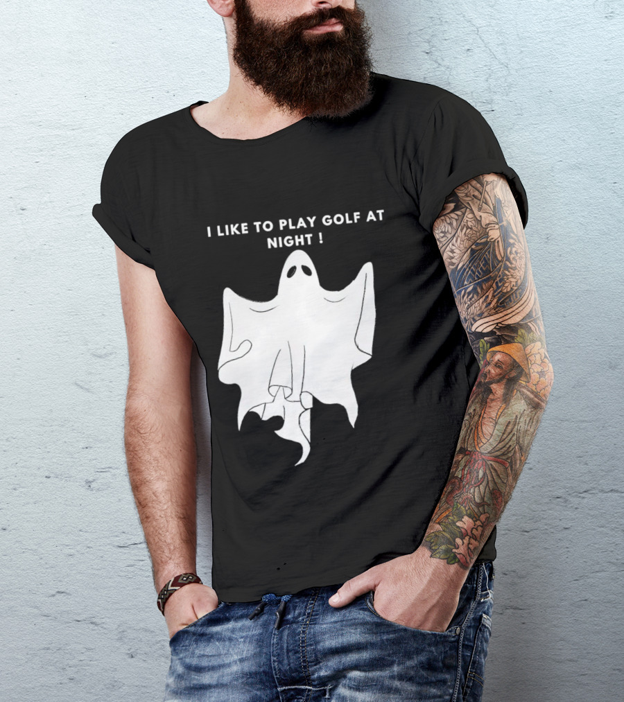 I Like To Play Golf At Night Ghost T-Shirt