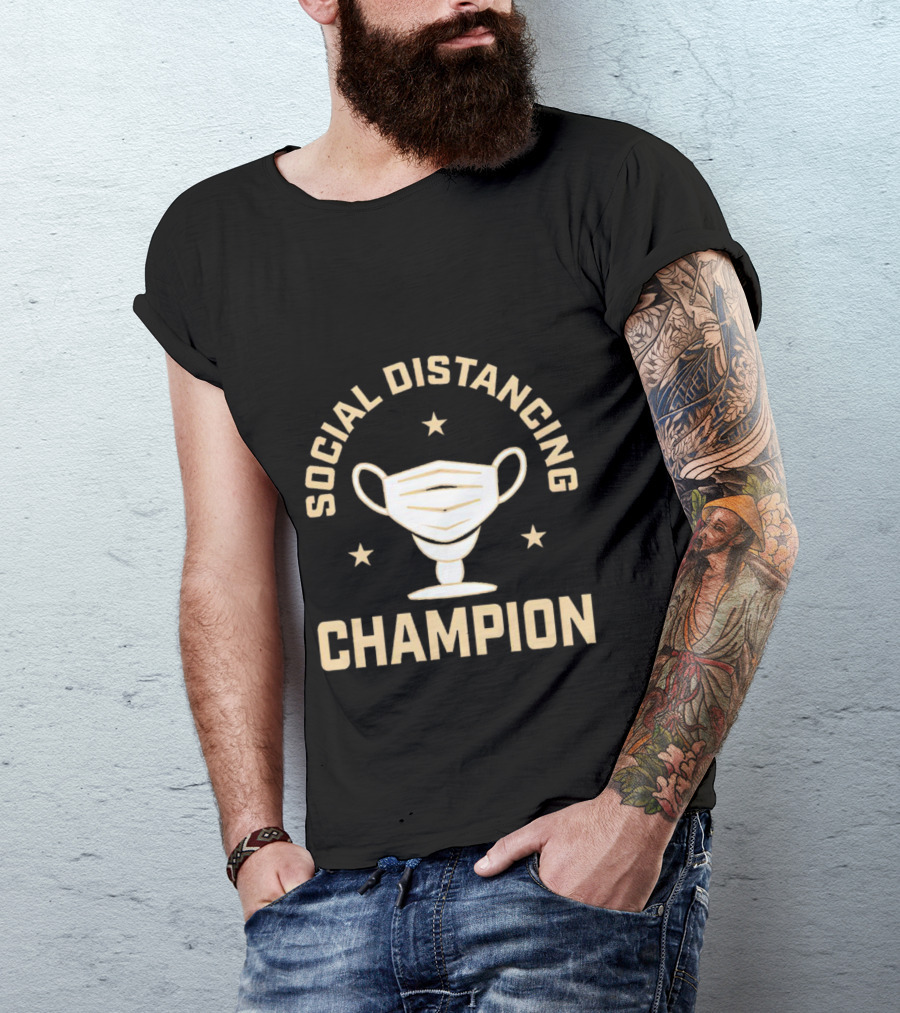 Social Distancing Champion Face Mask Trophy T-Shirt