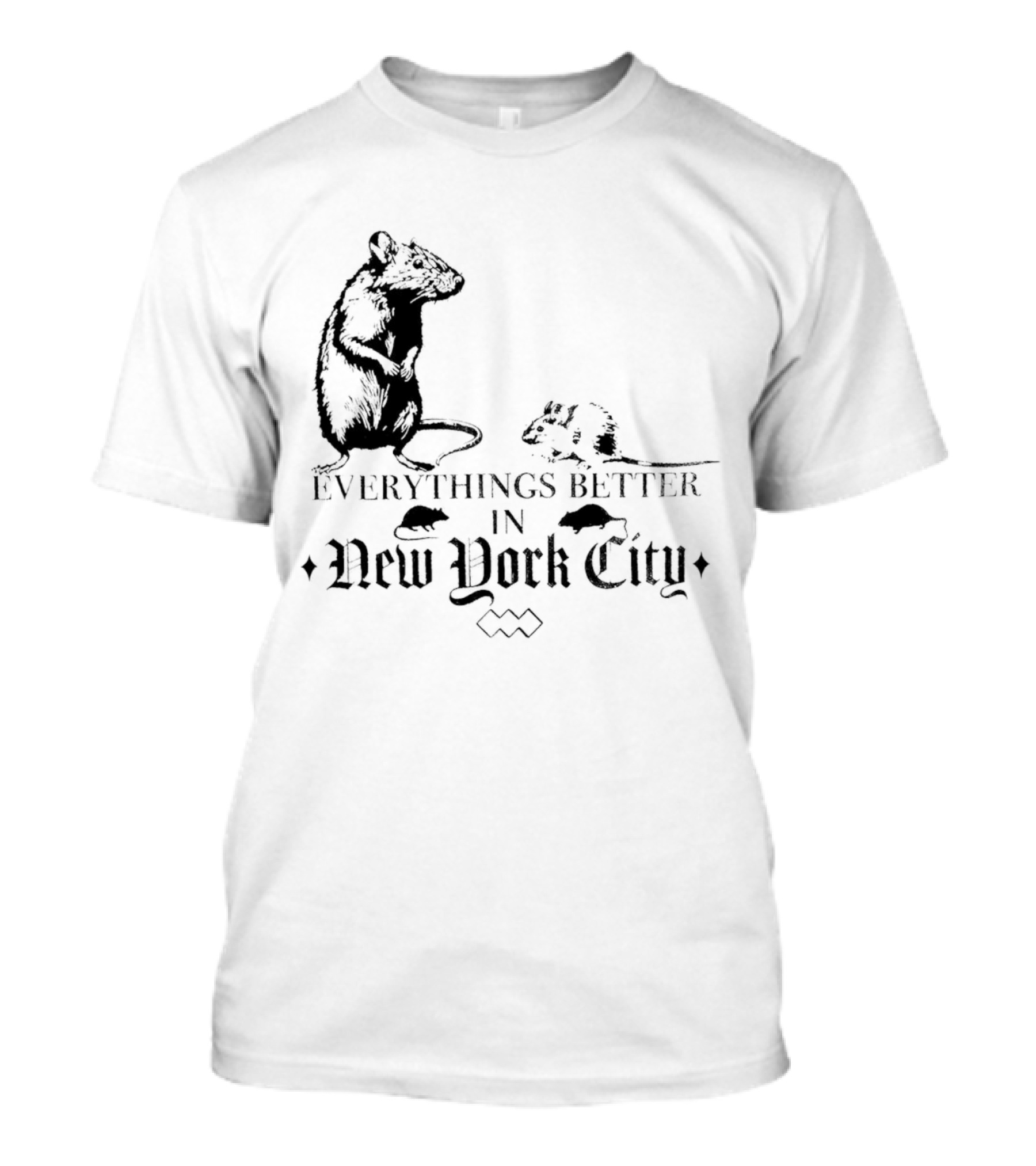 Rat Everything Better In New York City T-Shirt