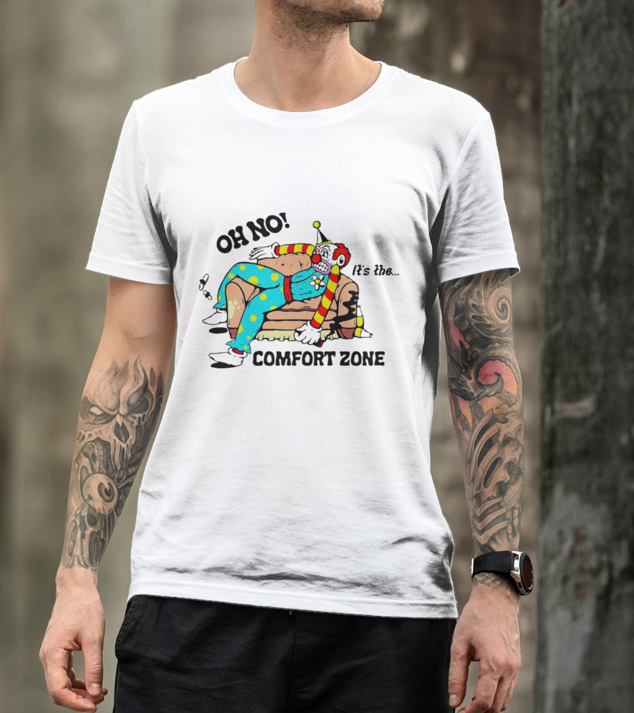 Oh No It’s The Comfort Zone Clown In Polka Dot Outfit On Couch T-Shirt