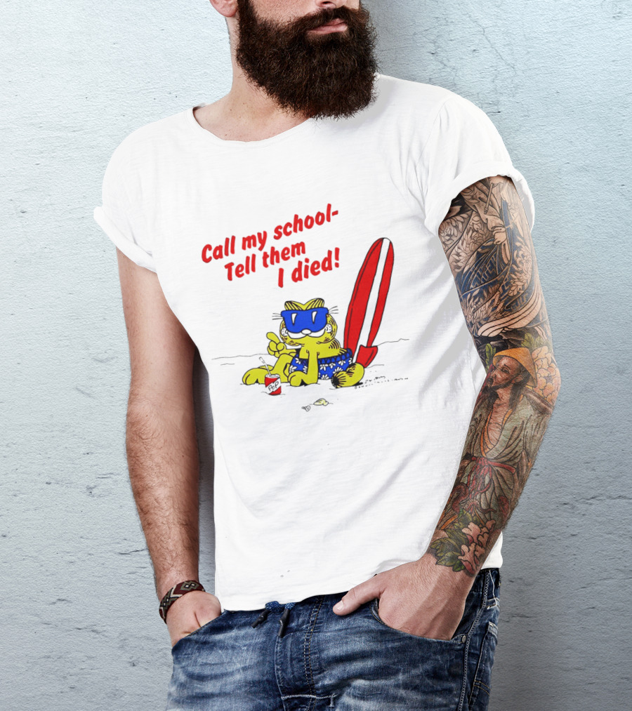 Summer Garfield Call My School Tell Them I Died Surfboard Sunglasses Beach Scene T-Shirt