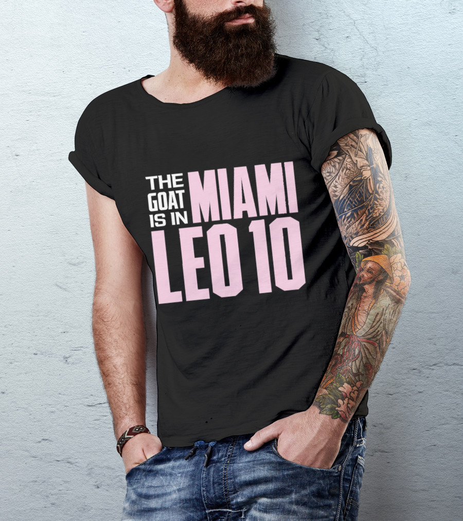 The Goat Is In Miami Leo 10 T-Shirt
