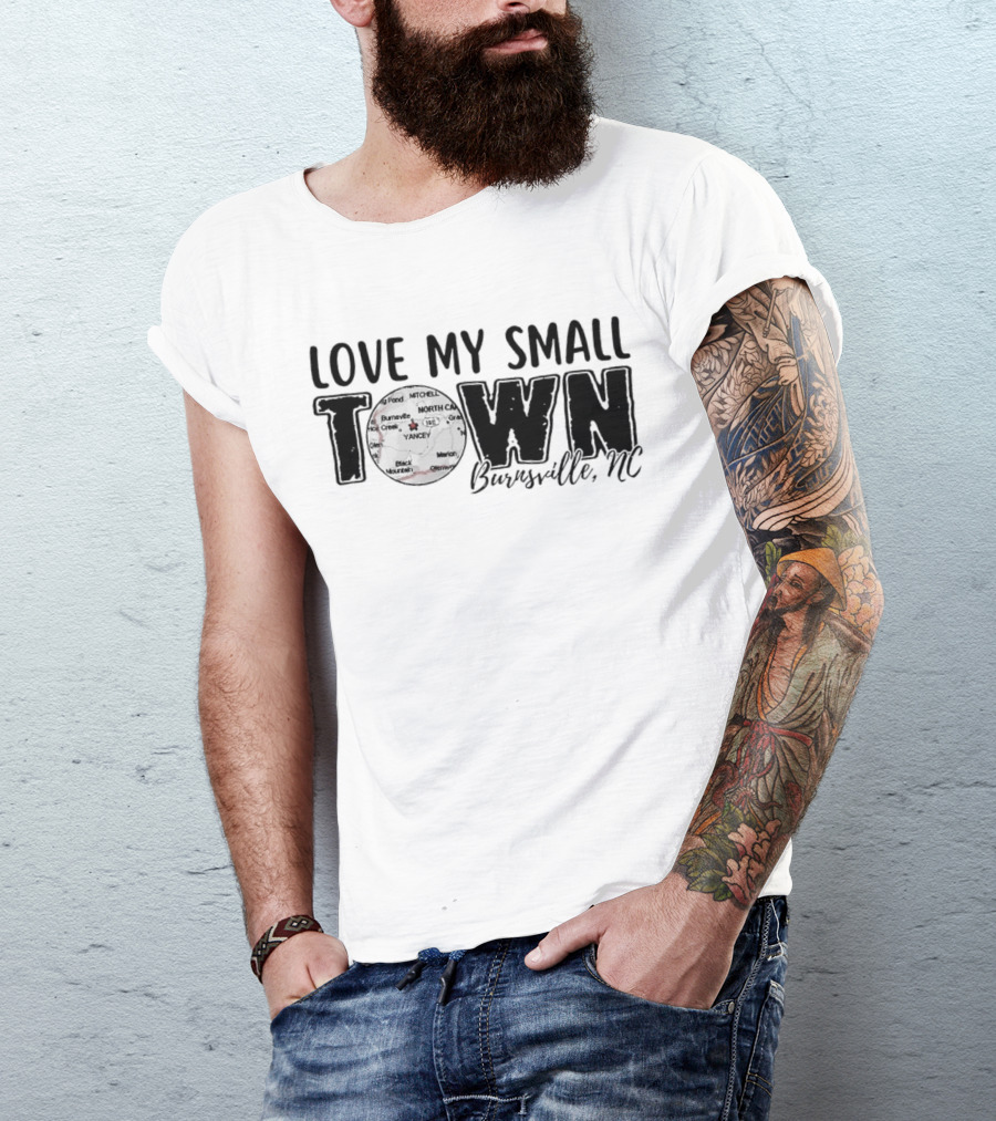 Love My Small Town Burnsville NC Map Highlight T-Shirt
