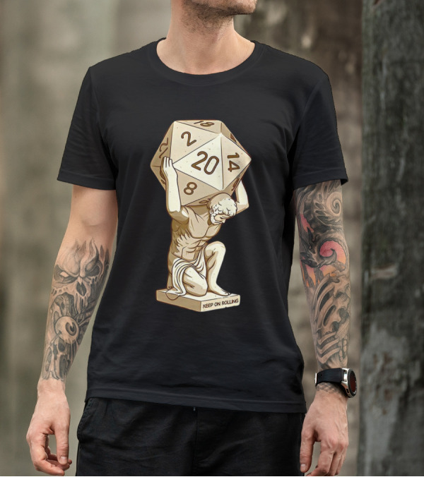 Keep On Rolling Atlas With Giant D20 Dice T-Shirt
