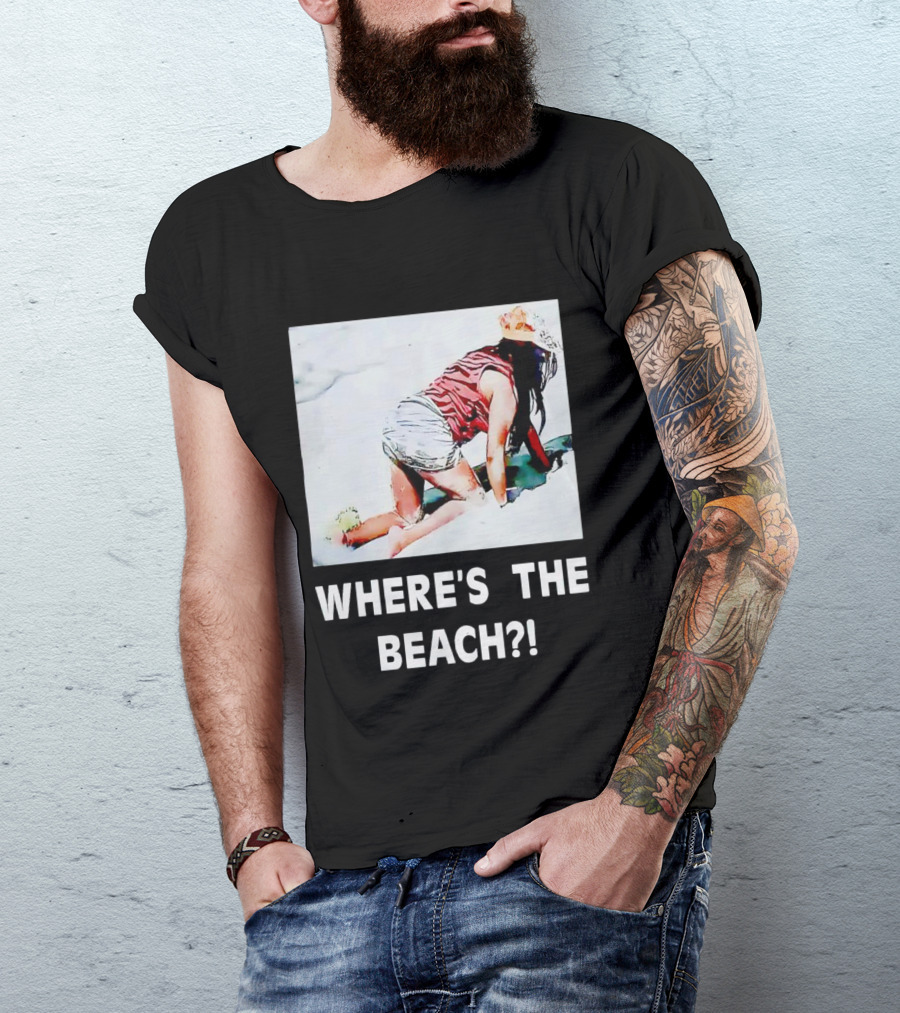 WHERE'S THE BEACH? Woman In Sand Picture T-Shirt