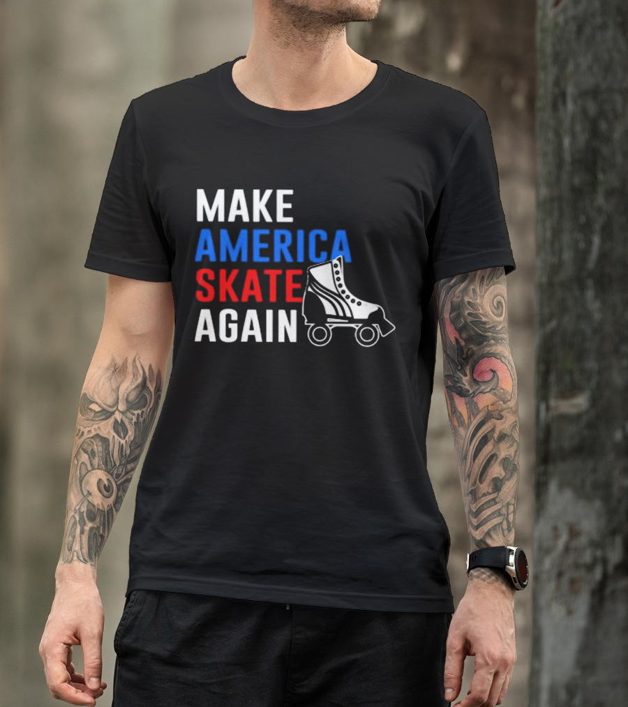 MAKE AMERICA SKATE AGAIN Roller Skate T-Shirt
