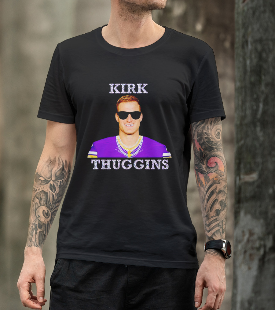 Kirk Thuggins Minnesota Vikings Chainz Kirk Cousins T-Shirt