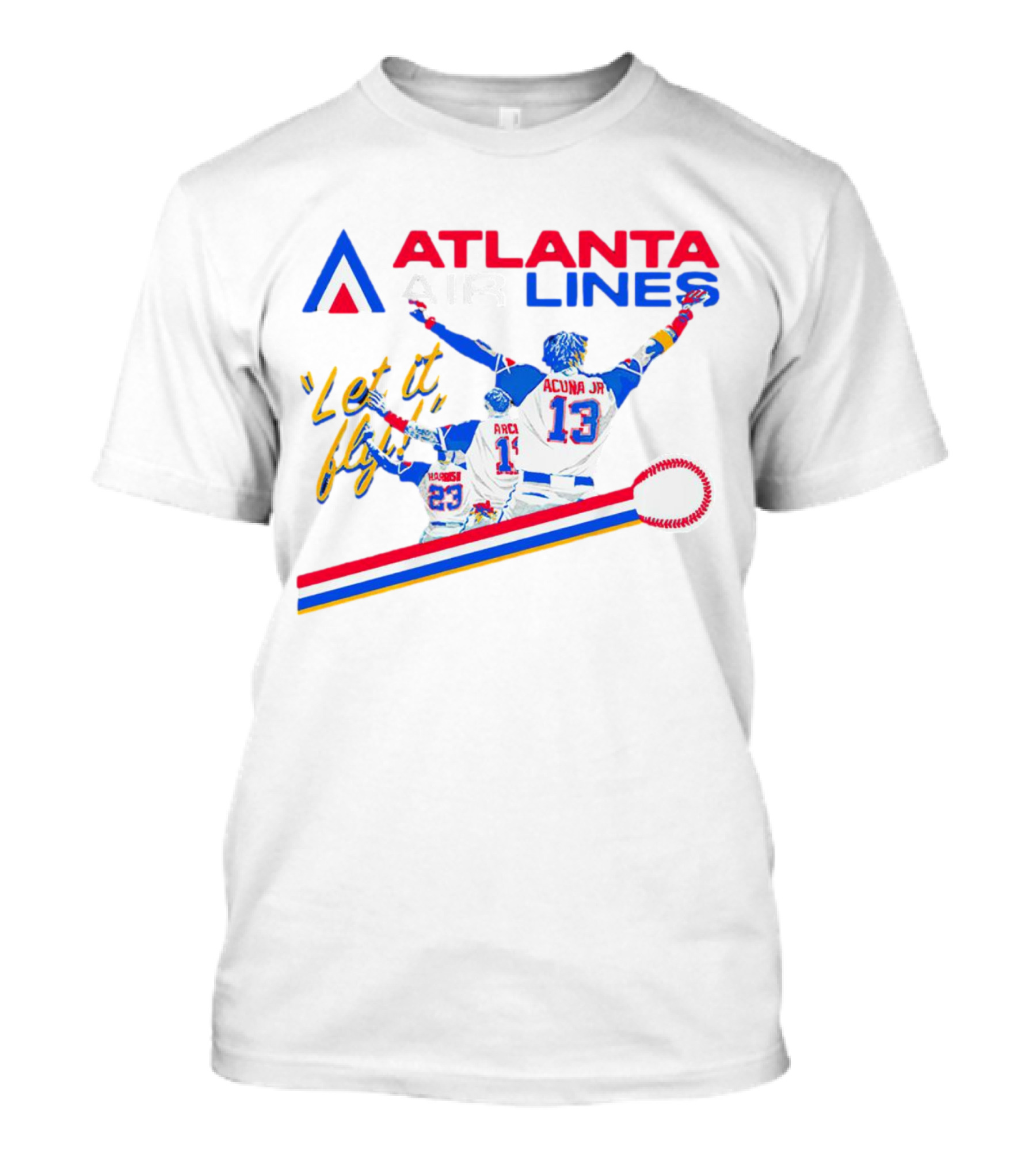Atlanta Lines Acuna Jr Arcia Albies Let It Fly Braves T-Shirt