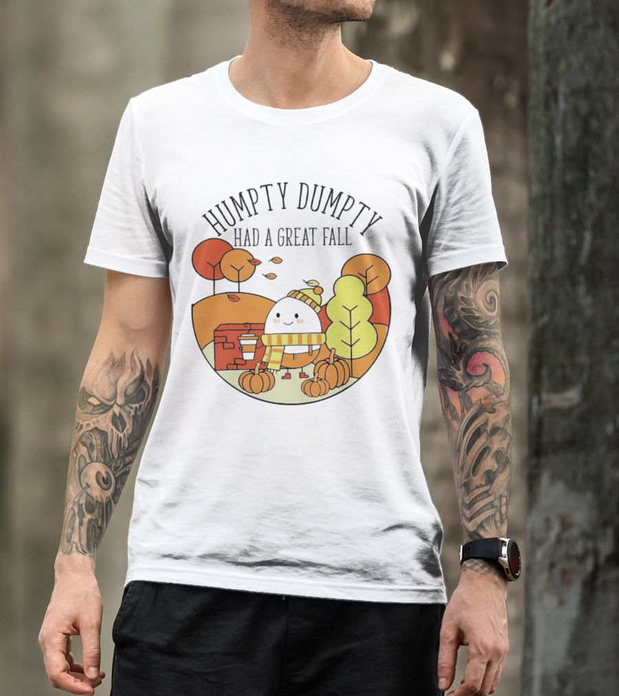 Humpty Dumpty Had A Great Fall Autumn Leaves Pumpkin Scarf Cafe Scene T-Shirt