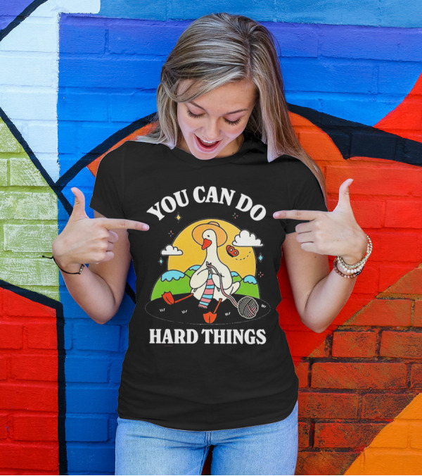 Duck You Can Hard Things Teacher Happy Duck In Hat With Scarf And Whistle T-Shirt