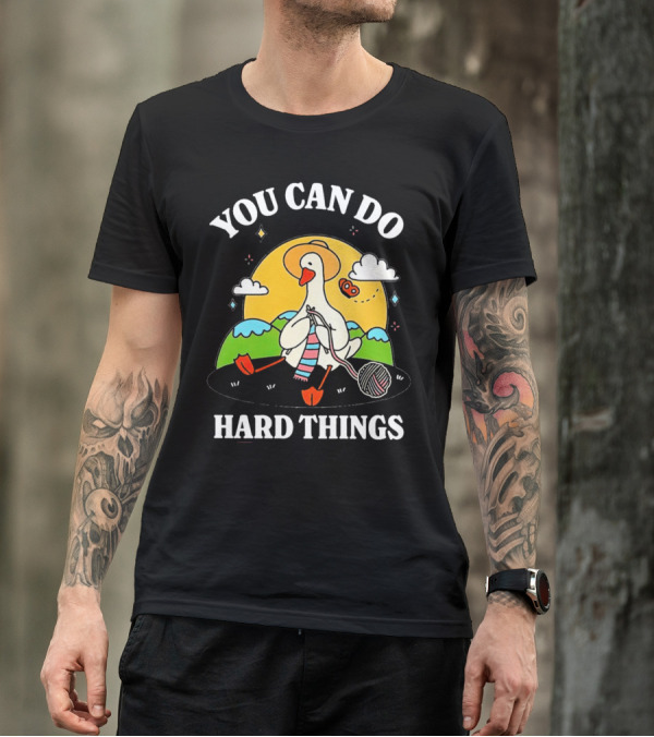 Duck You Can Hard Things Teacher Happy Duck In Hat With Scarf And Whistle T-Shirt