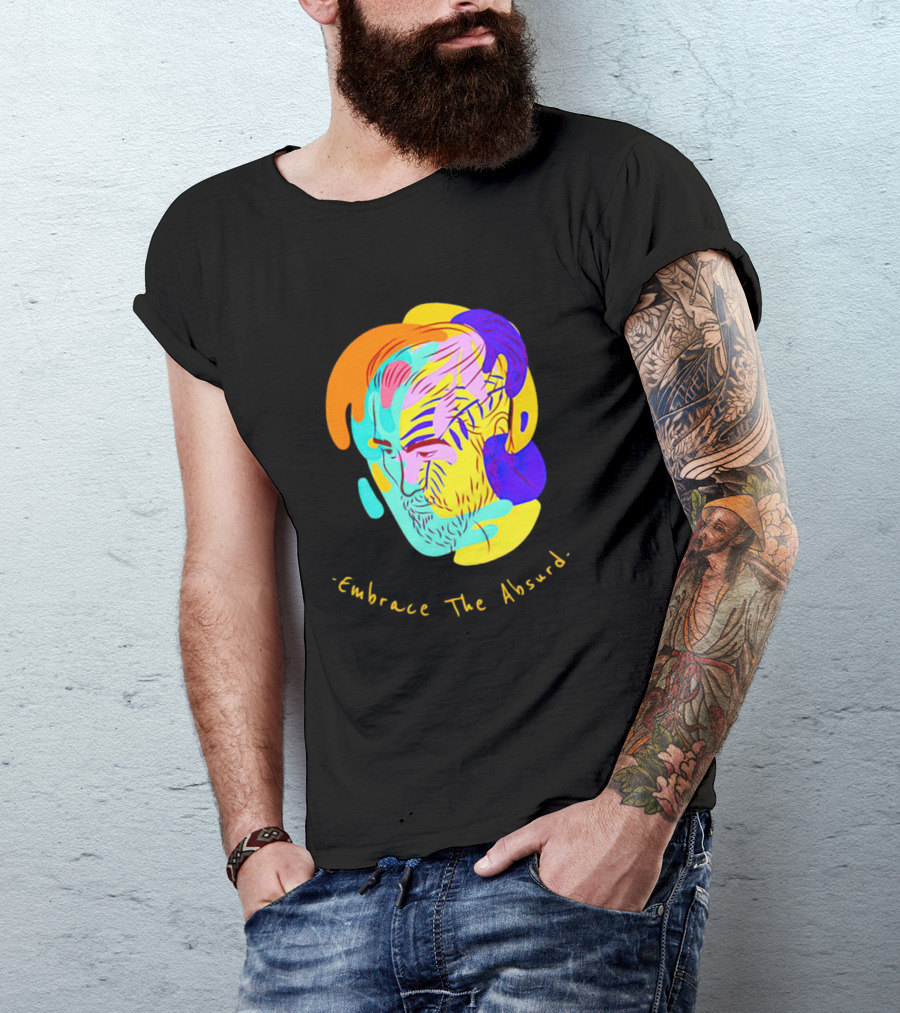 Embrace The Absurd Albert Camus Colorful Abstract T-Shirt
