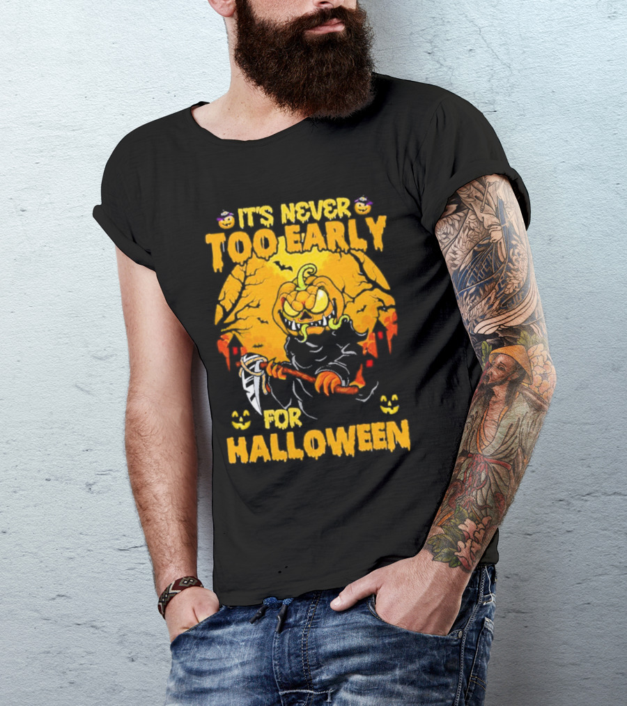 It's Never Too Early For Halloween Pumpkin Reaper Scene T-Shirt