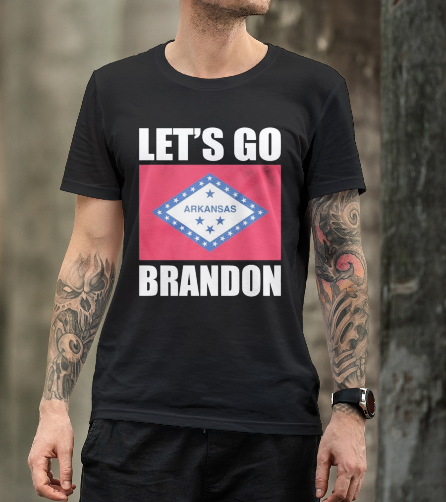 LET'S GO BRANDON ARKANSAS FLAG T-Shirt