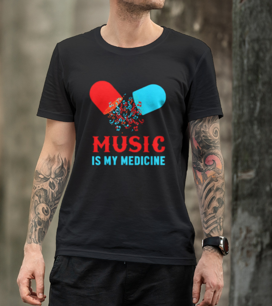 Music Is My Medicine Capsule Musical Notes Explosion T-Shirt
