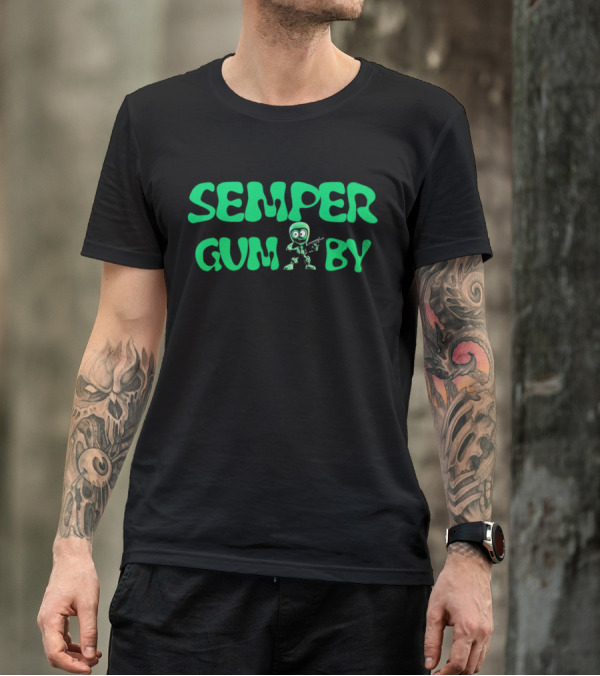 Semper Gum-by Military Cartoon Mashup T-Shirt