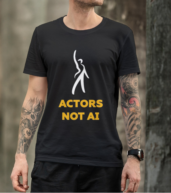 Actors Not AI Striking Pose T-Shirt
