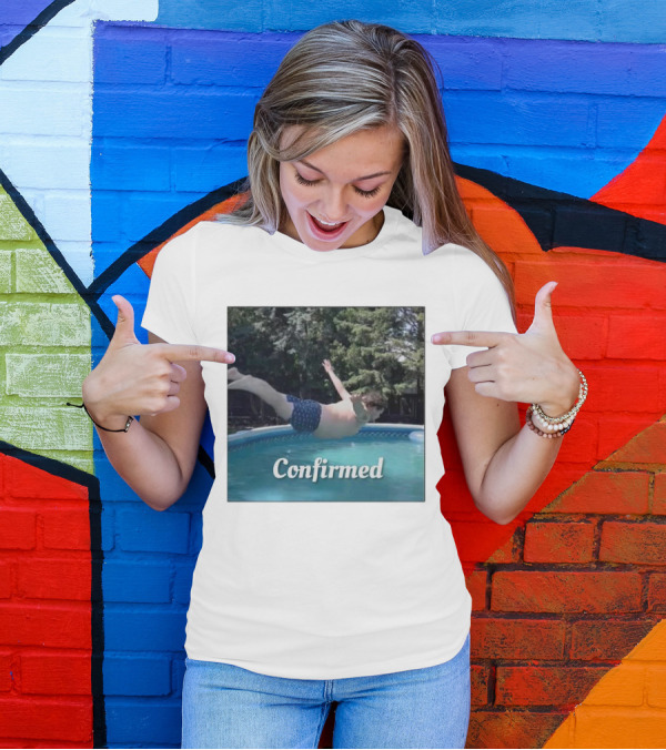 Confirmed Pool Dive T-Shirt