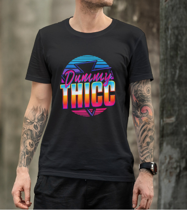 Dummy Thicc 80s Retro Vaporwave Aesthetic T-Shirt