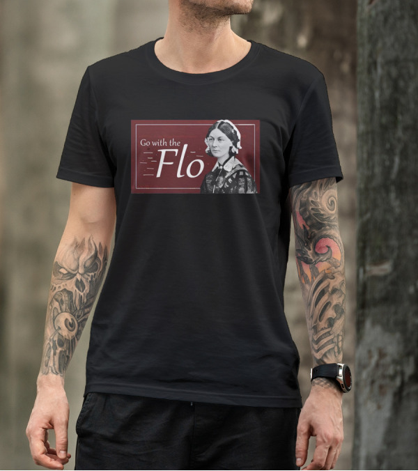 Go With The Flo Florence Nightingale T-Shirt