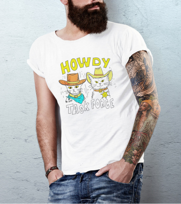 Howdy Cat Task Force Cowboy Cats T-Shirt