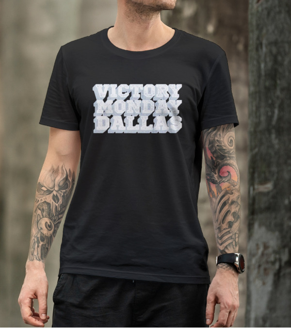 Victory Monday Dallas Celebration Football Win Enthusiasts T-Shirt