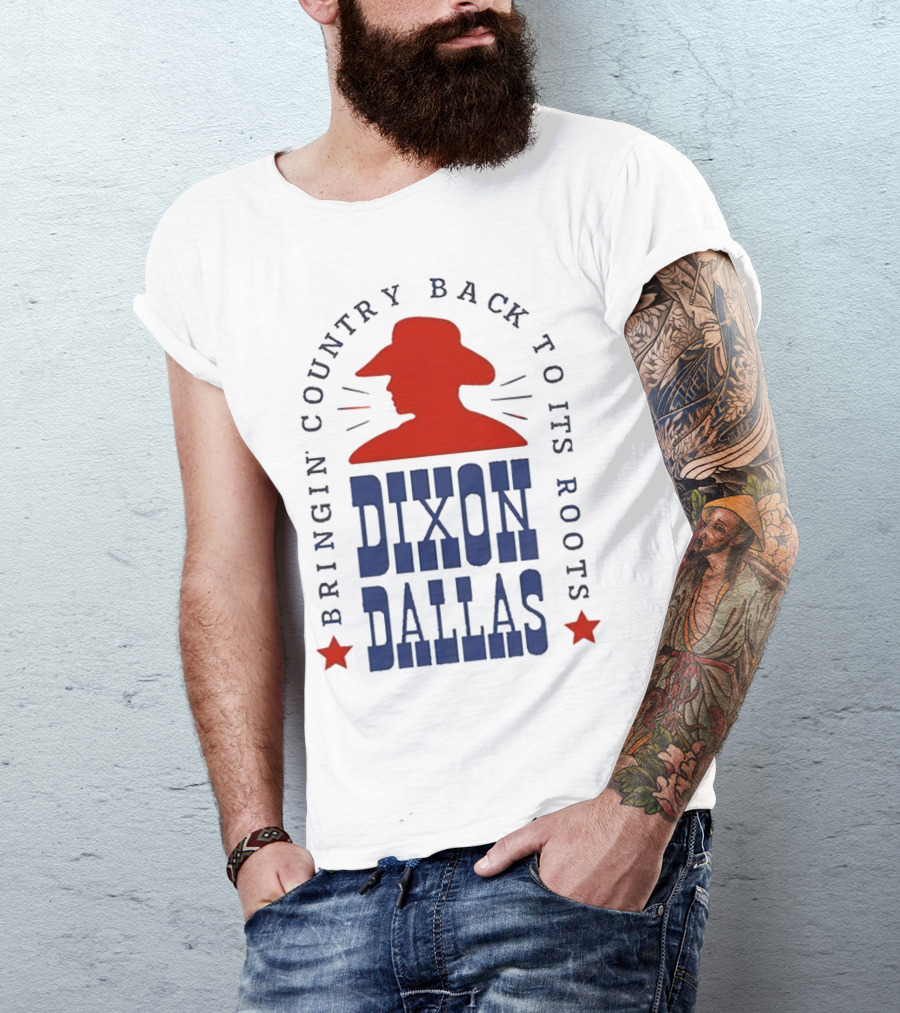 Dixon Dallas Bringin' Country Back To Its Roots Red Cowboy Hat T-Shirt