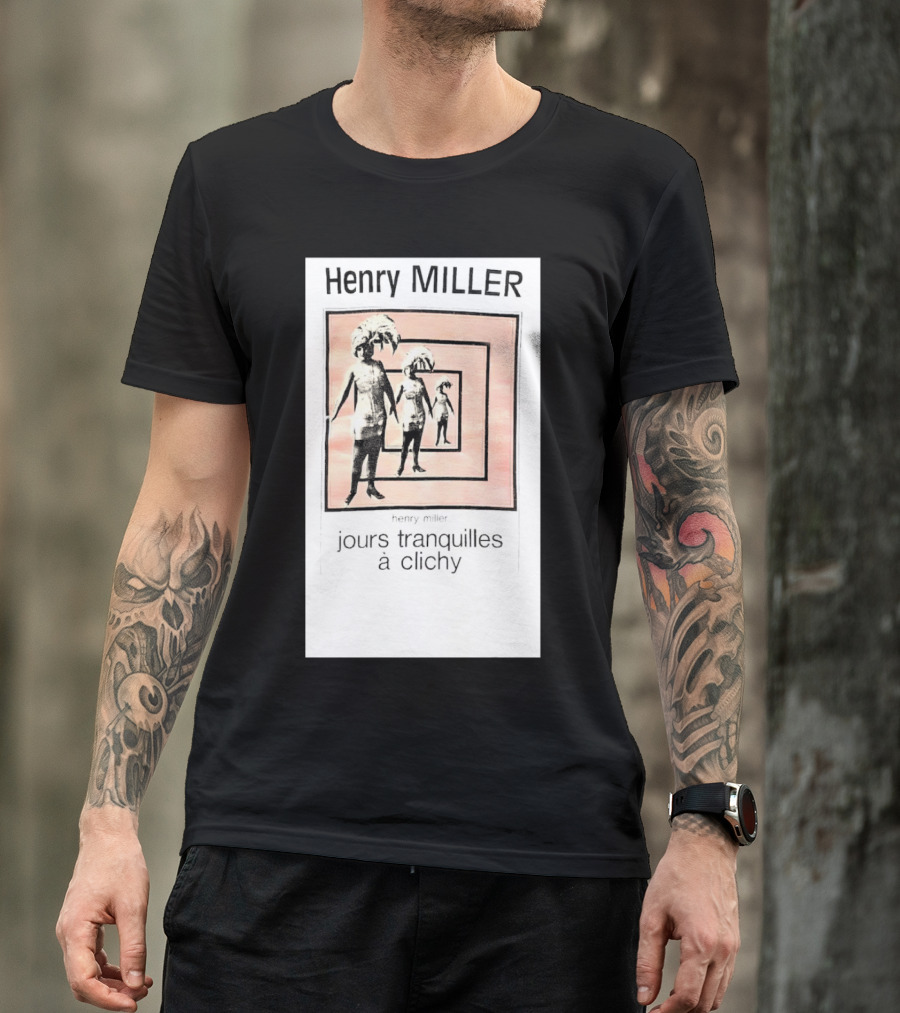 Henry Miller Jours Tranquilles à Clichy Repeating Figures T-Shirt