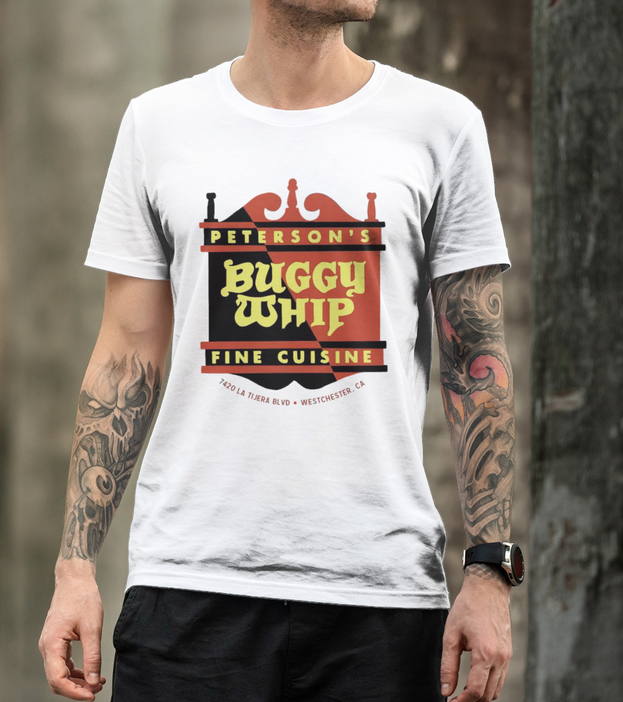 Peterson's Buggy Whip Fine Cuisine Westchester CA 7420 La Tijera Blvd Vintage Restaurant T-Shirt
