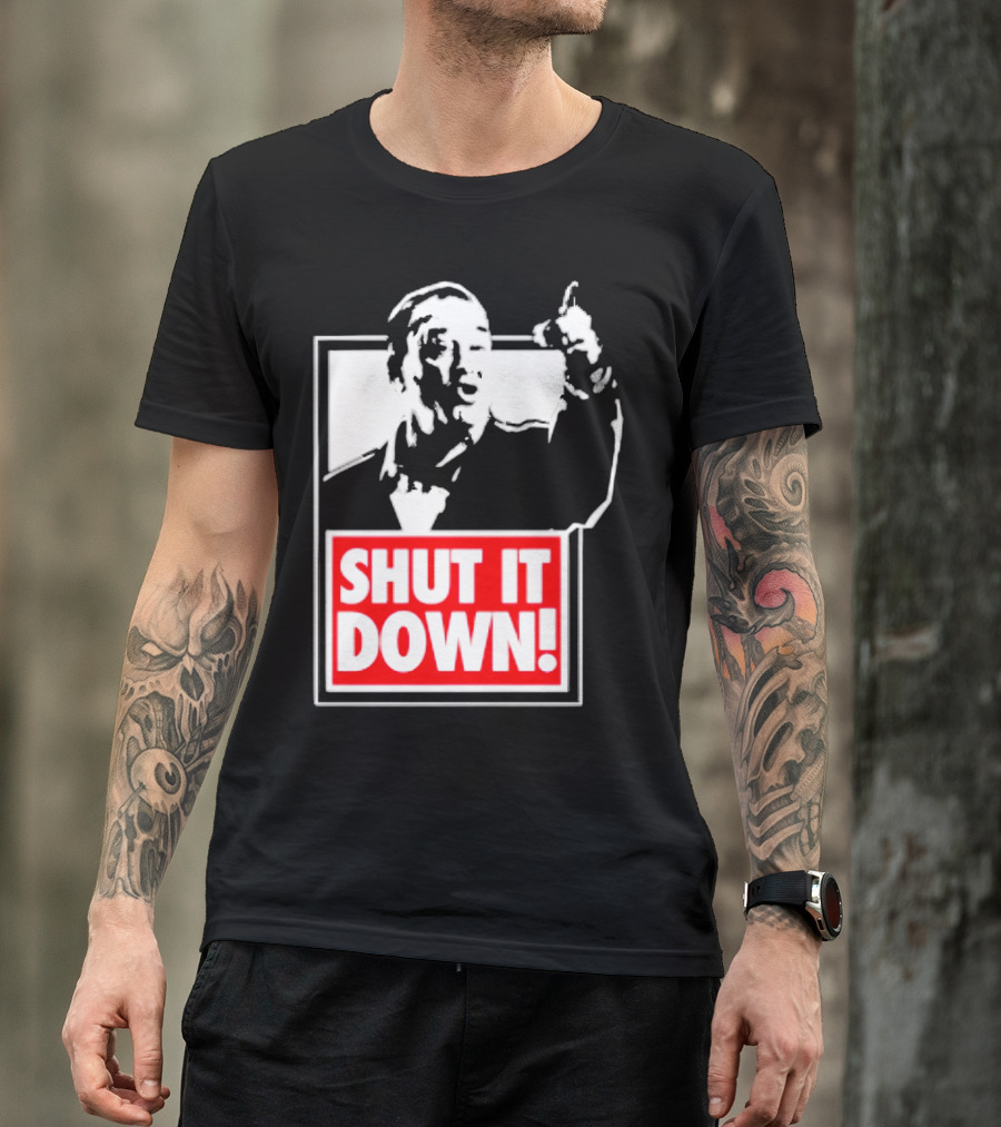 SHUT IT DOWN Meme Bold Red And White Iconic T-Shirt