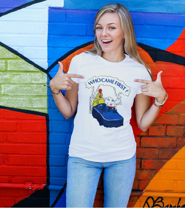 Chicken And Egg Smoking In Bed Who Came First T-Shirt
