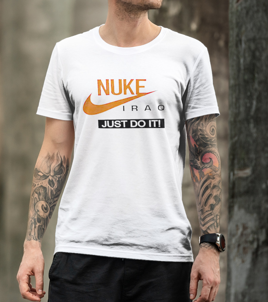 Nuke Iraq Just Do It Swoosh T-Shirt