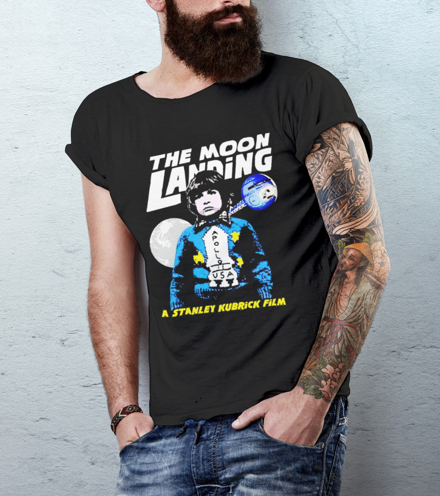 The Moon Landing Apollo USA A Stanley Kubrick Film T-Shirt
