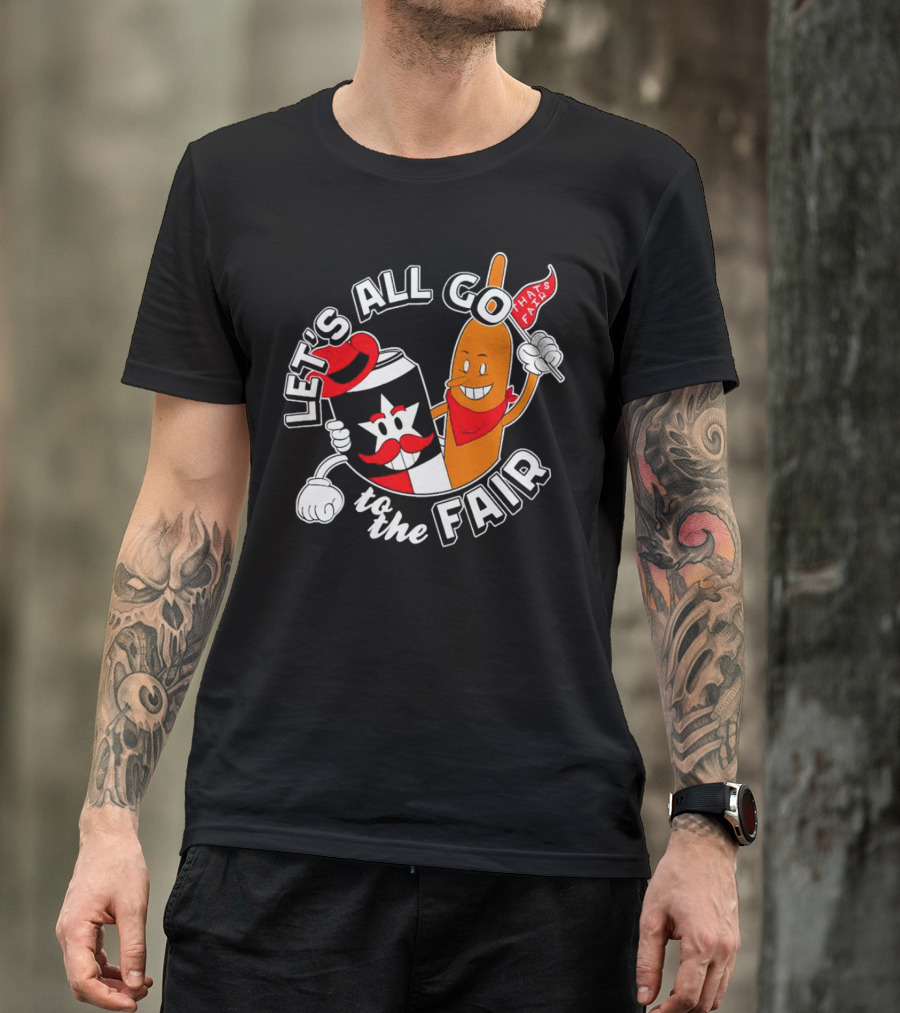Let's All Go To The Fair With That's Fair Corn Dog And Star Can T-Shirt