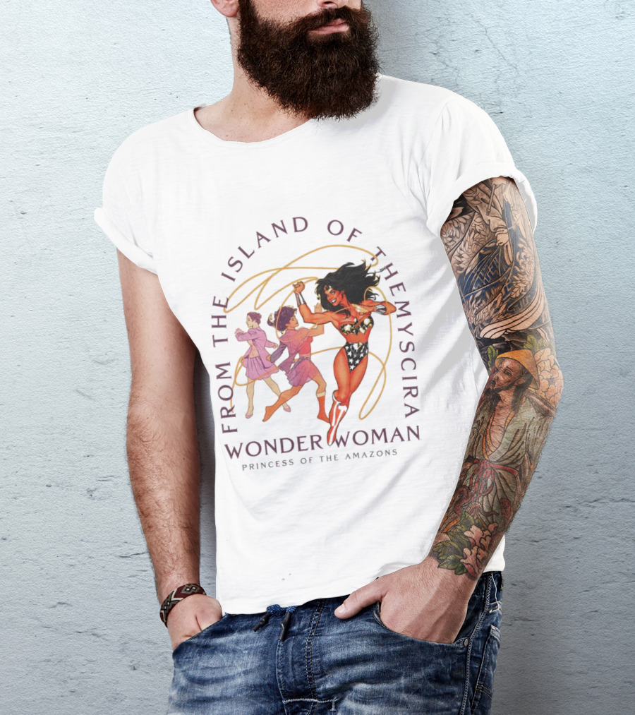 From The Island Of Themyscira Live Of The Amazons Wonder Woman T-Shirt