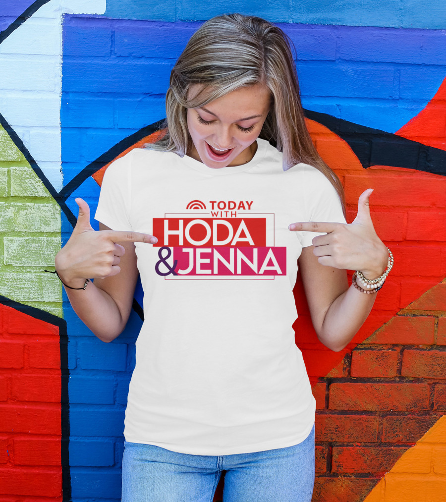 TODAY WITH HODA And JENNA T-Shirt