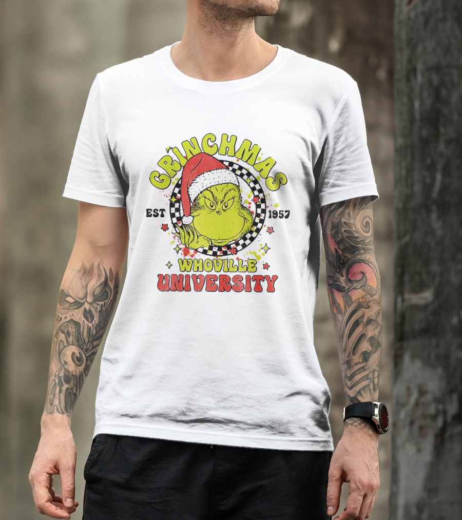 Grinchmas Whoville University Est 1957 Christmas Grinch Santa Hat T-Shirt